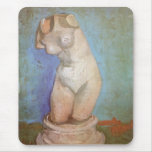 Plaster Statuette, Female Torso; Vincent van Gogh mousepads