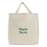 Plastic Sucks. embroidered bags