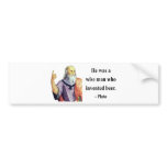 Plato Quote 3b bumper stickers