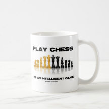 Play Chess It's An Intelligent Game Mugs