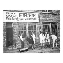 Play Golf Free (While Having Your Suit Pressed) Post Card