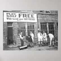 Play Golf Free (While Having Your Suit Pressed) Posters