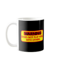 Play Well With Others Black Coffee Mugs