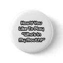 Play Who's In My Mouth? buttons