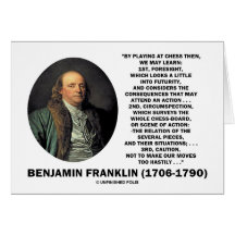 Playing Chess Caution Benjamin Franklin Quote Greeting Card