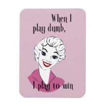 Playing Dumb Premium Magnet