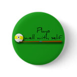 Plays Well, Funny Saying Button