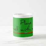 Plays Well, Funny Saying Mug