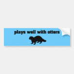 Plays Well With Otters Bumper Sticker