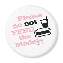 Please Do Not Feed the Models magnets