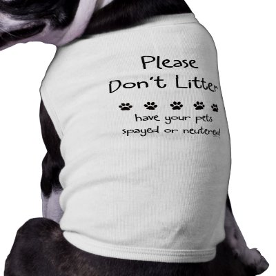 Please Dont Litter Pet Tee Shirt by ppprincess1