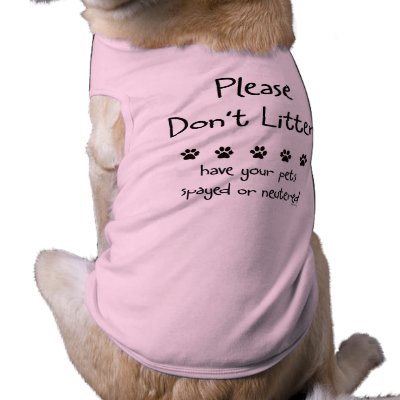 Please Dont Litter Doggie T Shirt by ppprincess1