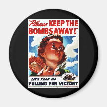 Please Keep The Bombs Away Refrigerator Magnets