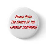 Please State The Nature Of The Financial Emergency Buttons