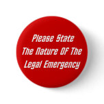 Please State The Nature Of The Legal Emergency Pin