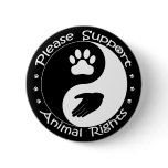 Please Support Animal Rights Button