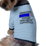 Please Wait...Math Teacher Loading Doggie Tee