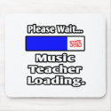 Please Wait...Music Teacher Loading mousepads