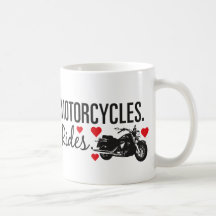 Please Watch For Motorcycles - Cruiser Coffee Mug