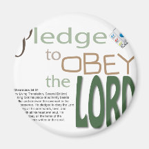 pledge to obey the LORD Fridge Magnet