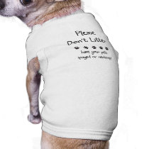 Plesae Dont Litter pet clothing