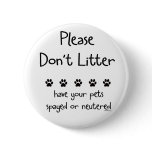 Plese Don't Litter 2 buttons