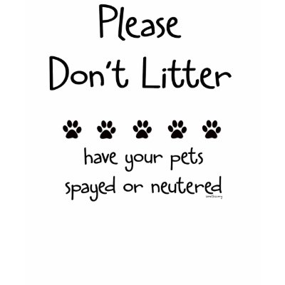 Plese Don't Litter 2 Shirts by ppprincess1