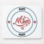 PLOTT mom Mousepads