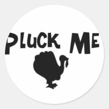 Pluck Me Round Stickers