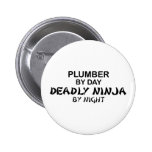 Plumber Deadly Ninja by Night Pinback Buttons