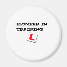 plumber in training fridge magnets