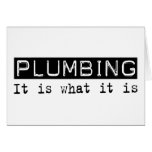 Plumbing It Is Greeting Card