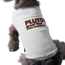 Pluto: Proof that Size Matters Pet Tee