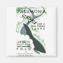 Pneumonia Strikes Fridge Magnets