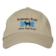 Podengos Rule Embroidered Hat