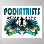 Podiatrists Gone Wild posters