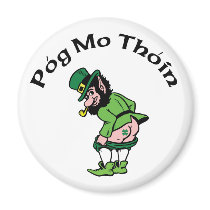 Pog Mo Thoin Gift Magnet