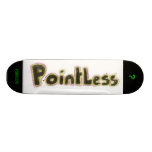 pointless skateboard 1st real design