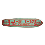 Poison Be Careful Skateboard