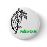 poisonous buttons