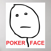 Poker Face Rage Face Meme Print