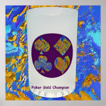 Poker Gold Champion Glass Posters