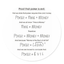 Poker is Evil
