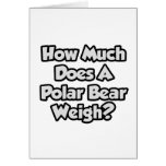 Polar Bear Weigh...Enough To Break The Ice Greeting Cards