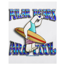 POLAR BEARS ARE COOL _ SURFER BEAR