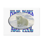 POLAR BEARS ARE COOL TOO postcards
