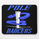 POLE DANCERS MOUSE PAD Blue 1 mousepads
