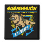 Police K9 Submission magnets