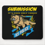 Police K9 Submission mousepads