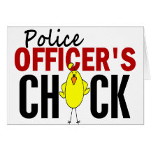POLICE OFFICER’S CHICK CARD